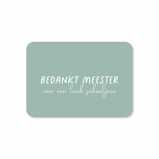 Kaart mini - Bedankt meester