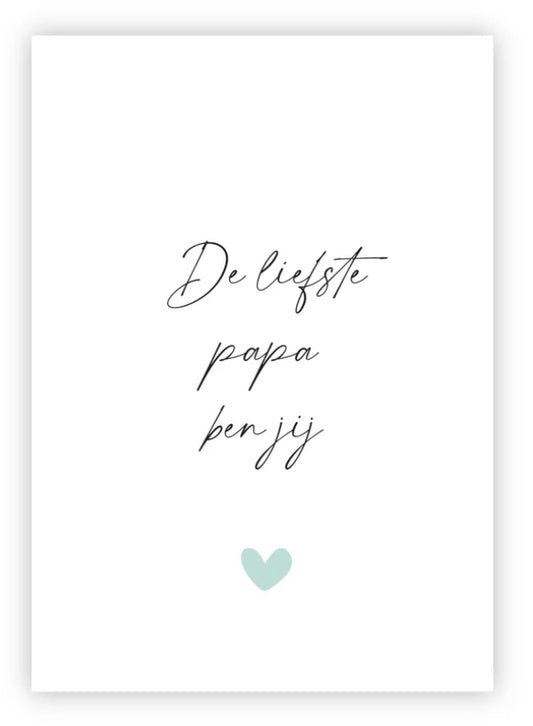 Kaart De liefste papa ben jij
